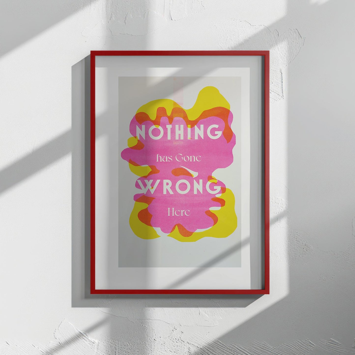 Custom Printed Artworks | Nothing Wrong...