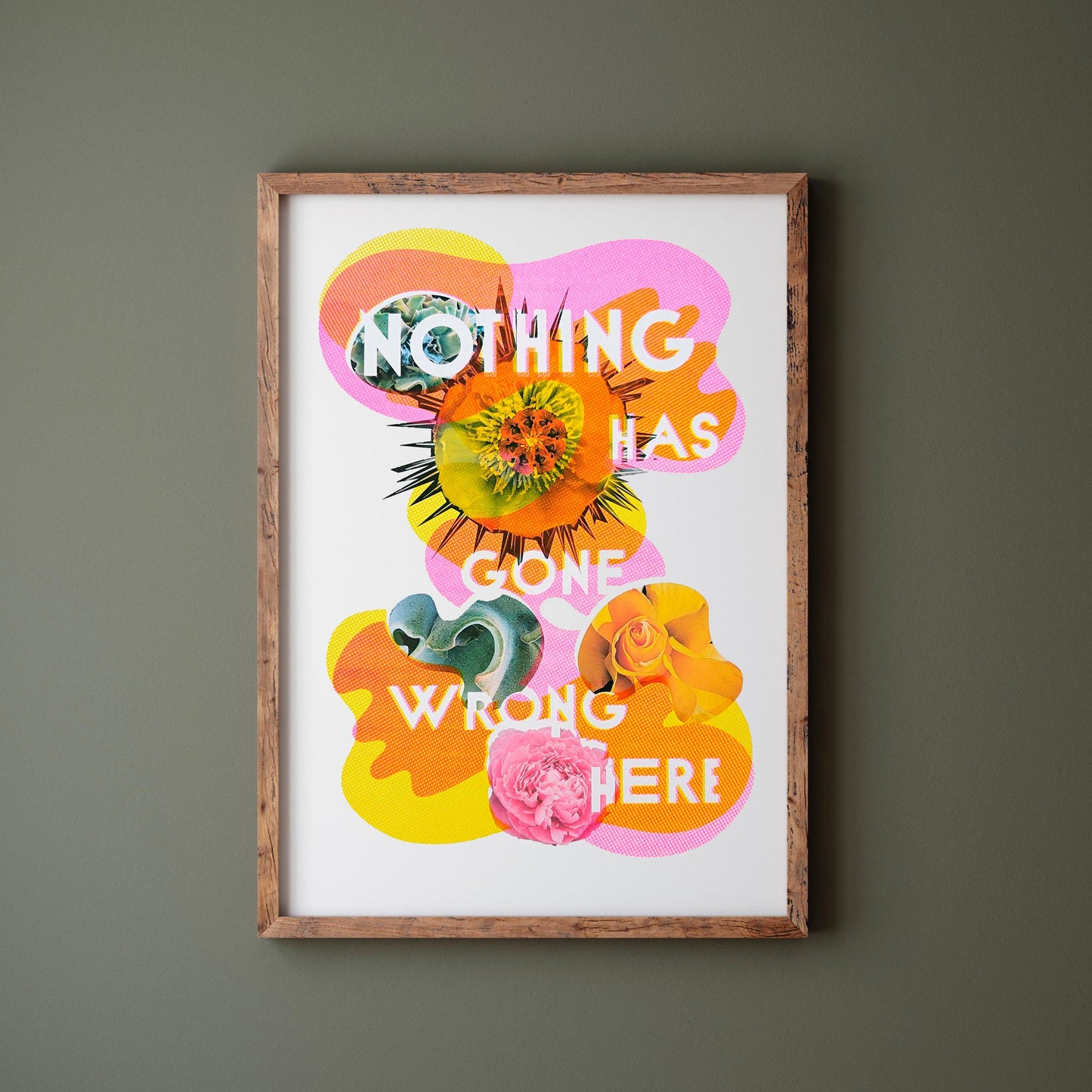 Custom Printed Artworks | Nothing Has Gone Wrong