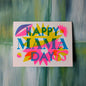 Colorful Mother's Day Cards (4.5"x6")