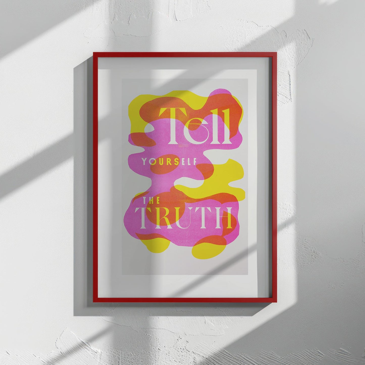 Custom Printed Artworks | Tell Yourself the Truth