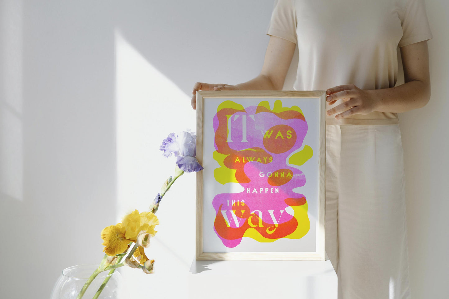 Custom Printed Artworks | It Was Always Gonna...